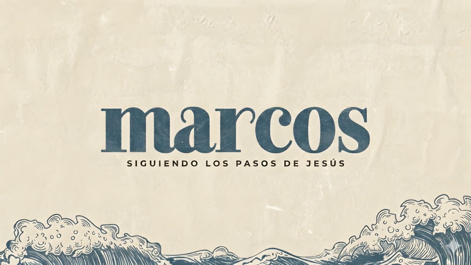 Serie Marcos: siguiendo los pasos de Jesús
